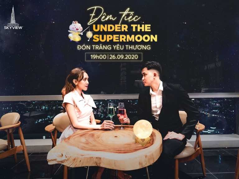 ĐÊM TIỆC “UNDER THE SUPERMOON”