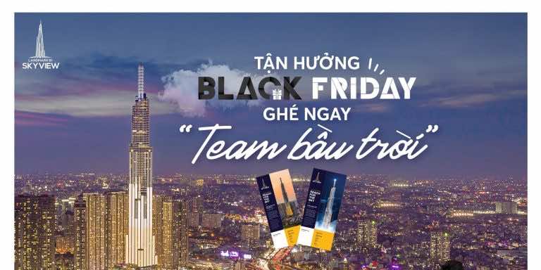 TẬN HƯỞNG VINCOM BLACK FRIDAY GHÉ NGAY TEAM BẦU TRỜI